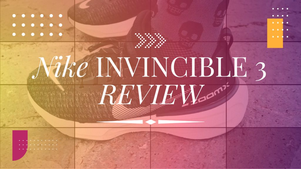 Nike Invincible 3 – Un calzado para tus entrenamientos ligeros