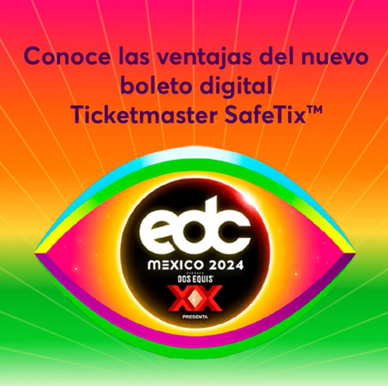 EDC México 2024, el primer festival con Ticketmaster SafeTix