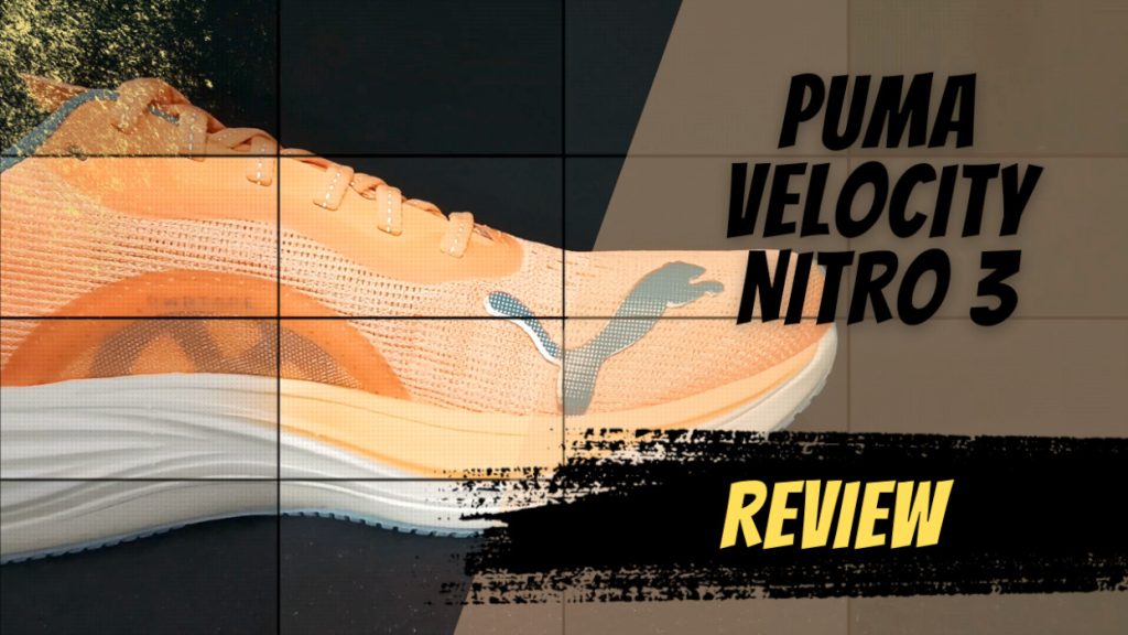 Review PUMA Velocity Nitro 3