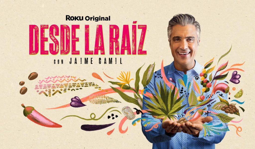 Explora el alma de México en ‘Desde la Raíz’: la nueva serie, ya disponible en The Roku Channel