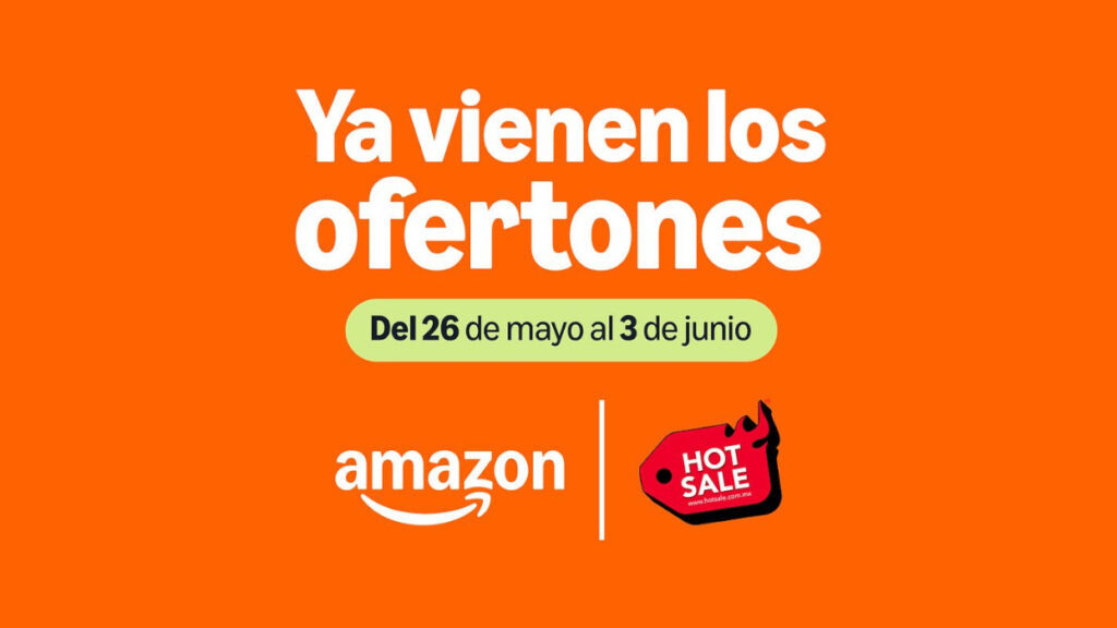 ¡Prepárate para aprovechar los ofertones de hasta 55% de descuento que Amazon trae para Hot Sale 2025!