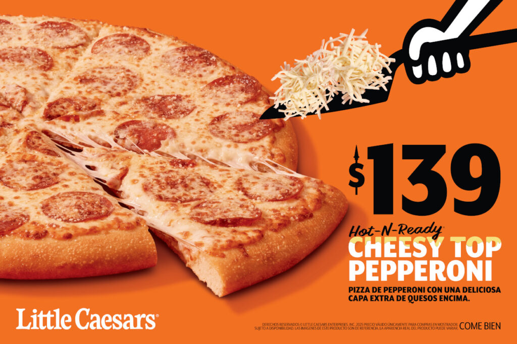 Regresa la lluvia de queso a Little Caesars con la irresistible Cheesy Top Pepperoni