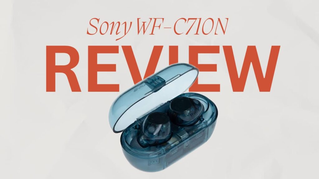 Reseña: Sony WF-C710N – Sonido de calidad con ANC en un diseño compacto