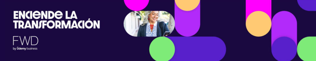 Udemy celebrará su primer evento insignia, FWD Ciudad de México, enfocado en el desarrollo de habilidades empresariales y de inteligencia artificial