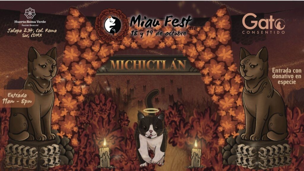 Miau Fest edición “Michictlán”, un homenaje felino que amarás