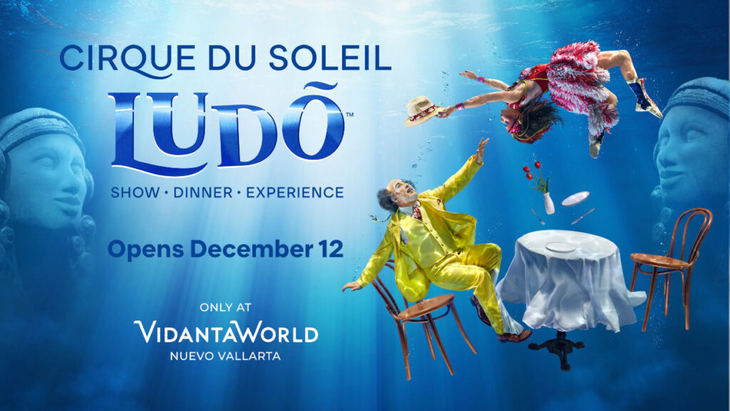 Cirque du Soleil y Grupo Vidanta presentan el estreno mundial de LUDÕ