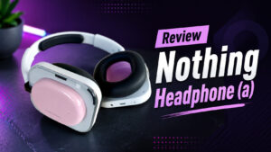 Review Nothing Headphone (a)