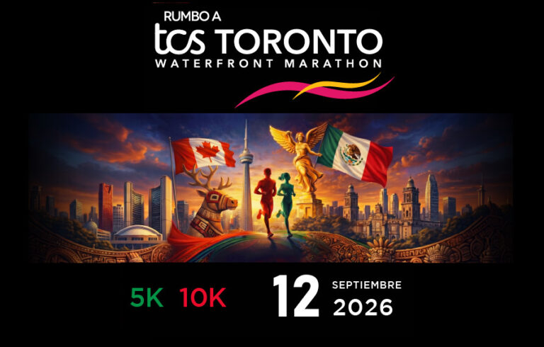 Cambio de Fecha – Rumbo a TCS Toronto Waterfront Marathon CDMX 2026